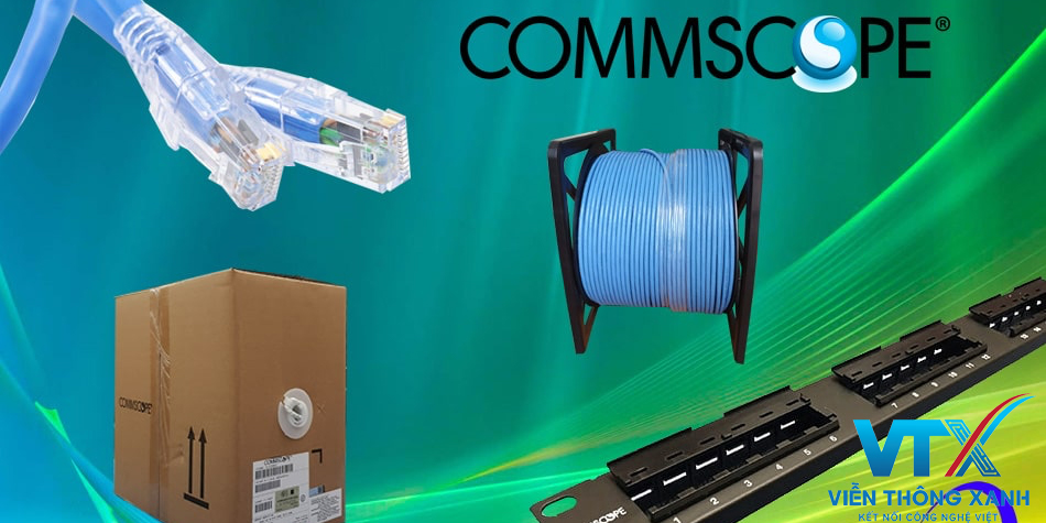 Các bước kiểm tra hàng Commscope chính hãng