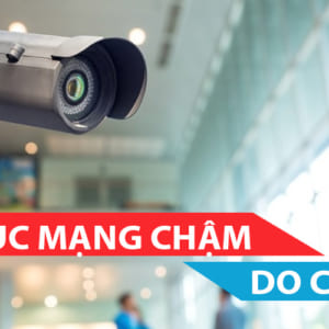 Khac phuc mang cham do camera IP