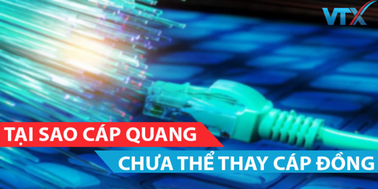 Tai sao cap quang chua the thay the cap dong-min