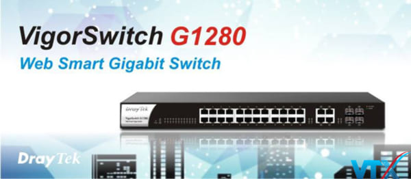 Switch mạng DrayTek VigorSwitch G1280