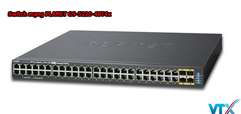 Switch mạng PLANET GS-5220-48T4x