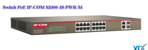 Switch mạng PoE IP-COM S3300-18-PWR-M