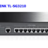 Switch mạng TP-LINK TL-SG3210