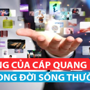 Ứng dụng của cáp quang trong cuộc sống