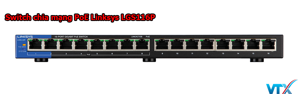 Switch chia mạng PoE Linksys LGS116P