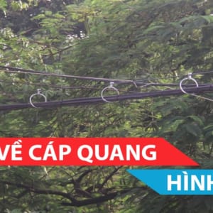 Tim hieu ve cap quang treo FE hinh so 8
