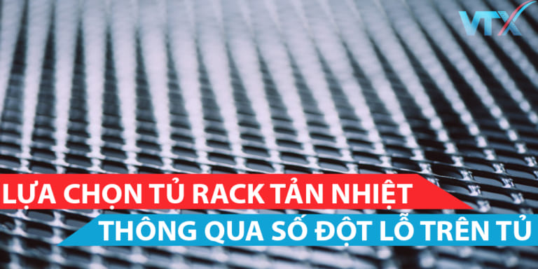 Lựa chọn tủ rack tản nhiệt