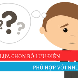 Hướng dẫn lựa chọn bộ lưu điện sao cho phù hợp với nhu cầu