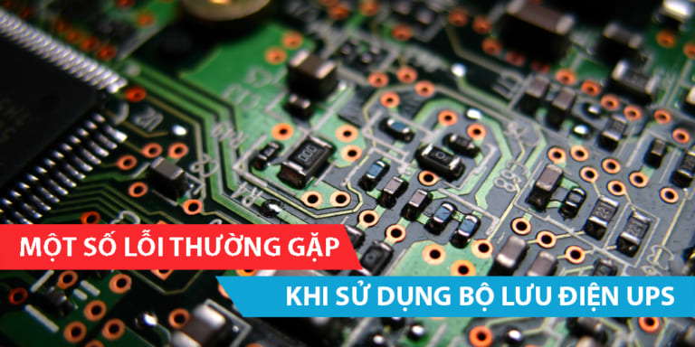 Một số lỗi thường gặp khi sử dụng bộ lưu điện UPS