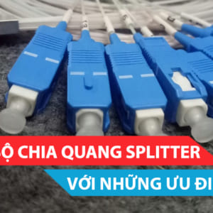 bộ chia quang splitter