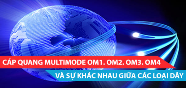 cap-quang-multimode-om1-om2-om3-om4