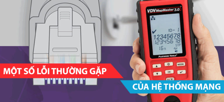 Một số lỗi thường gặp của hệ thống mạng