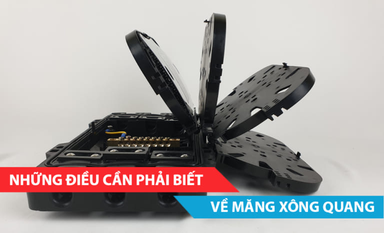 Những điều cần phải biết về măng xông quang