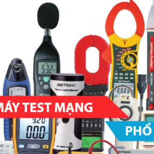 Các loại máy test mạng phổ biến hiện nay