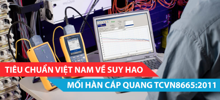 Tiêu chuẩn quốc gia về suy hao mối hàn cáp quang