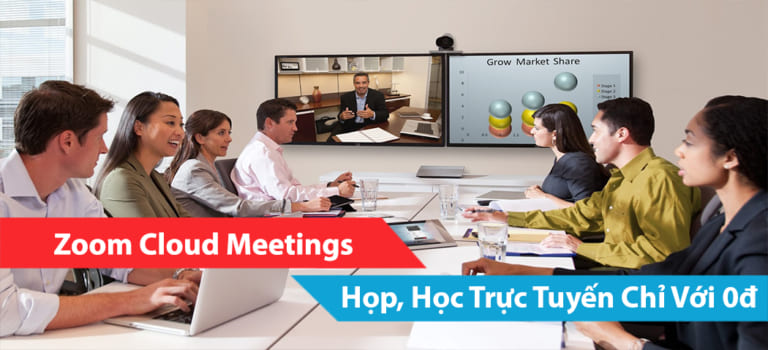 Zoom Cloud Meetings - Họp, Học Trực Tuyến Chỉ Với 0đ