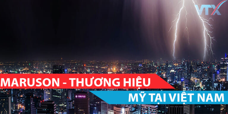Maruson - Thương hiệu Mỹ tại Việt Nam