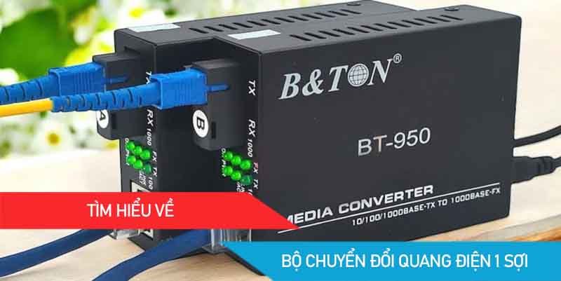 bộ chuyển đổi quang điện 1 sợi