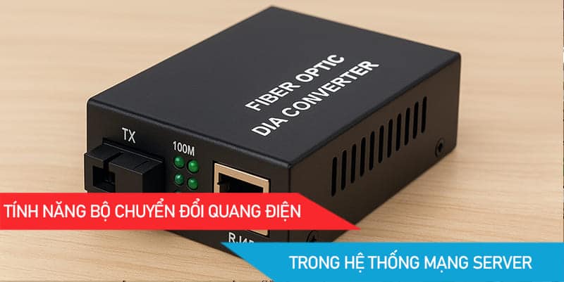 Tính năng bộ chuyển đổi quang điện