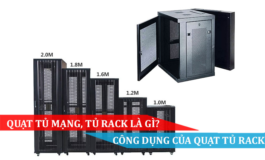 QUẠT TỦ MẠNG TỦ RACK LÀ GÌ