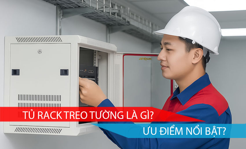TỦ RACK TREO TƯỜNG LÀ GÌ ƯU ĐIỂM NỔI BẬT