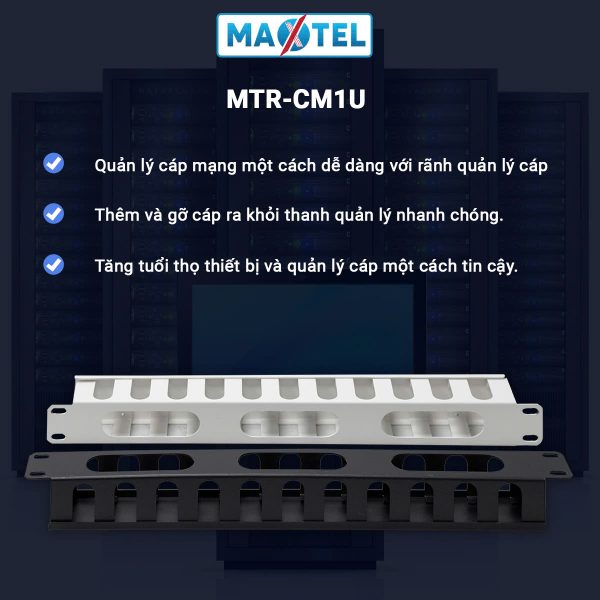Thiết kế đặc biệt của thanh quản lý cáp 1U chuẩn 19inch Maxtel