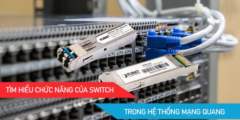 chức năng của switch