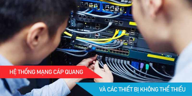 hệ thống mạng cáp quang