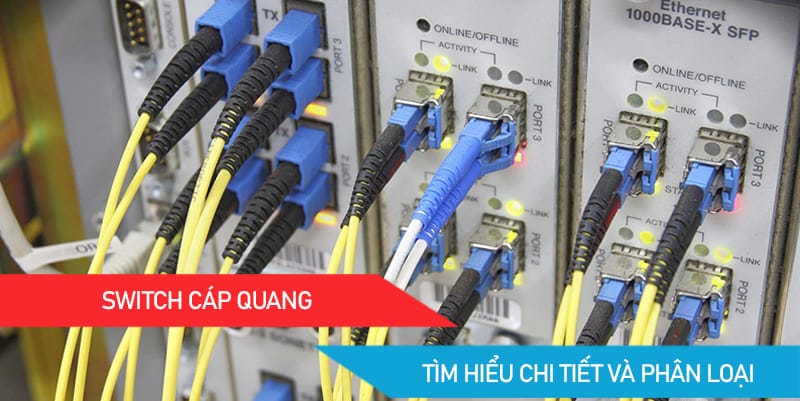 Switch cáp quang