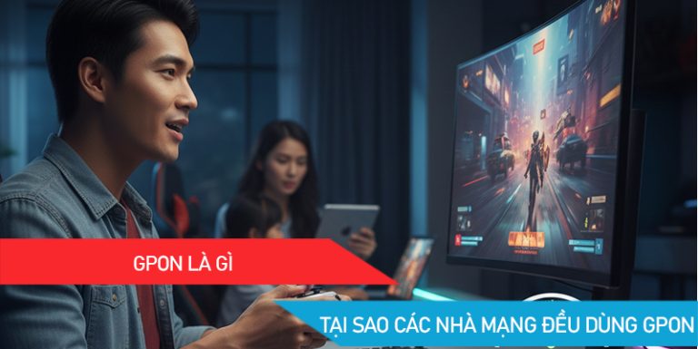 GPON là gì