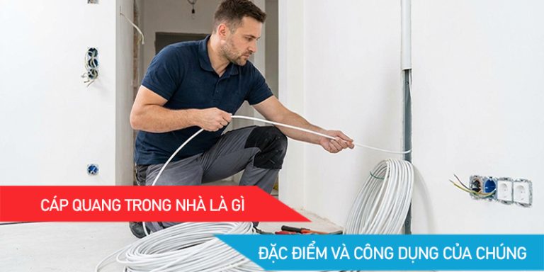 Cáp quang trong nhà