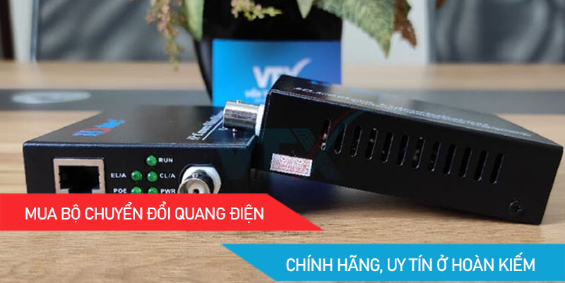 bộ chuyển đổi quang điện Hoàn Kiếm