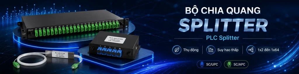 Bộ chia quang splitter 1