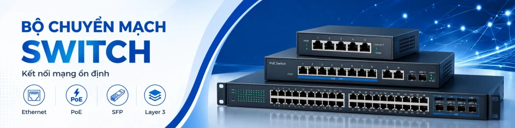 bộ chuyển mạch switch 2